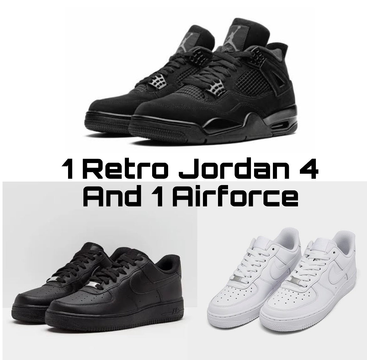 1 Jordan + 1 Airforce combo