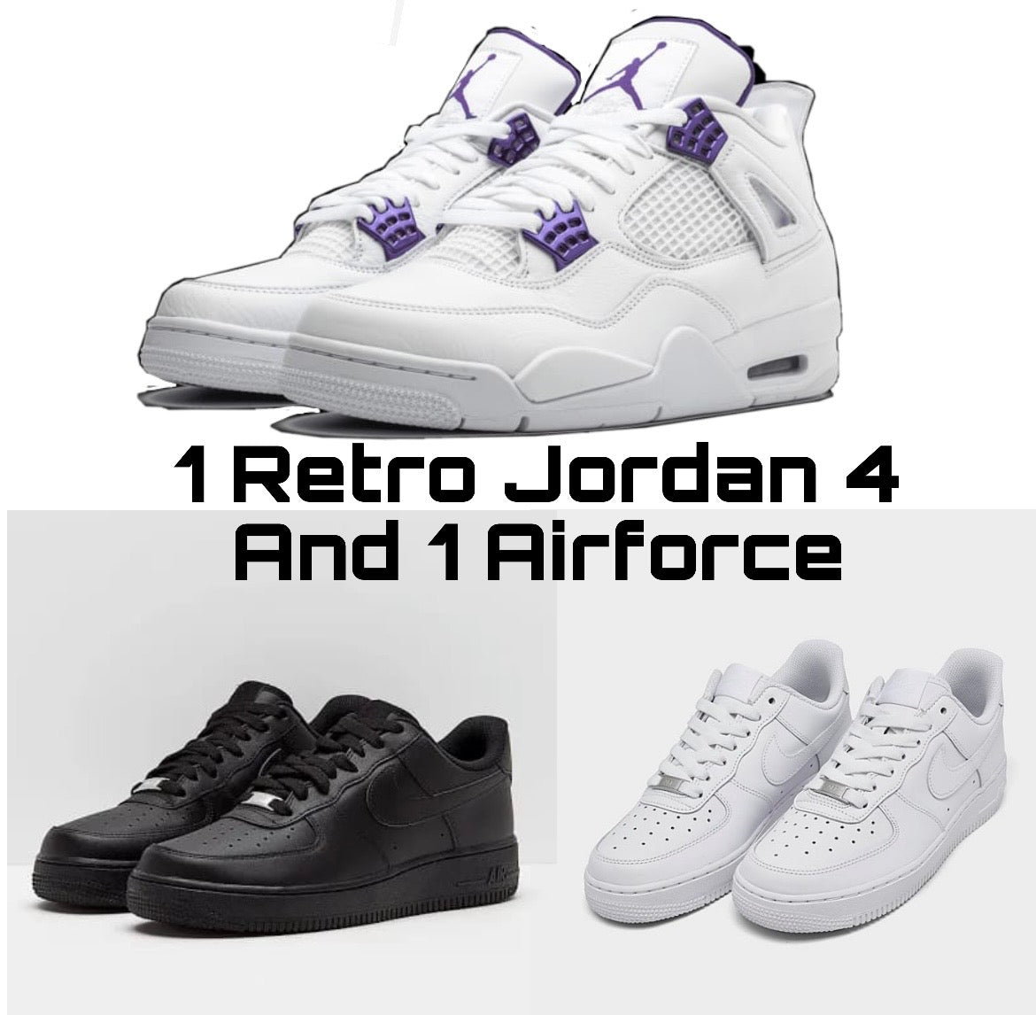 1 Jordan + 1 Airforce combo